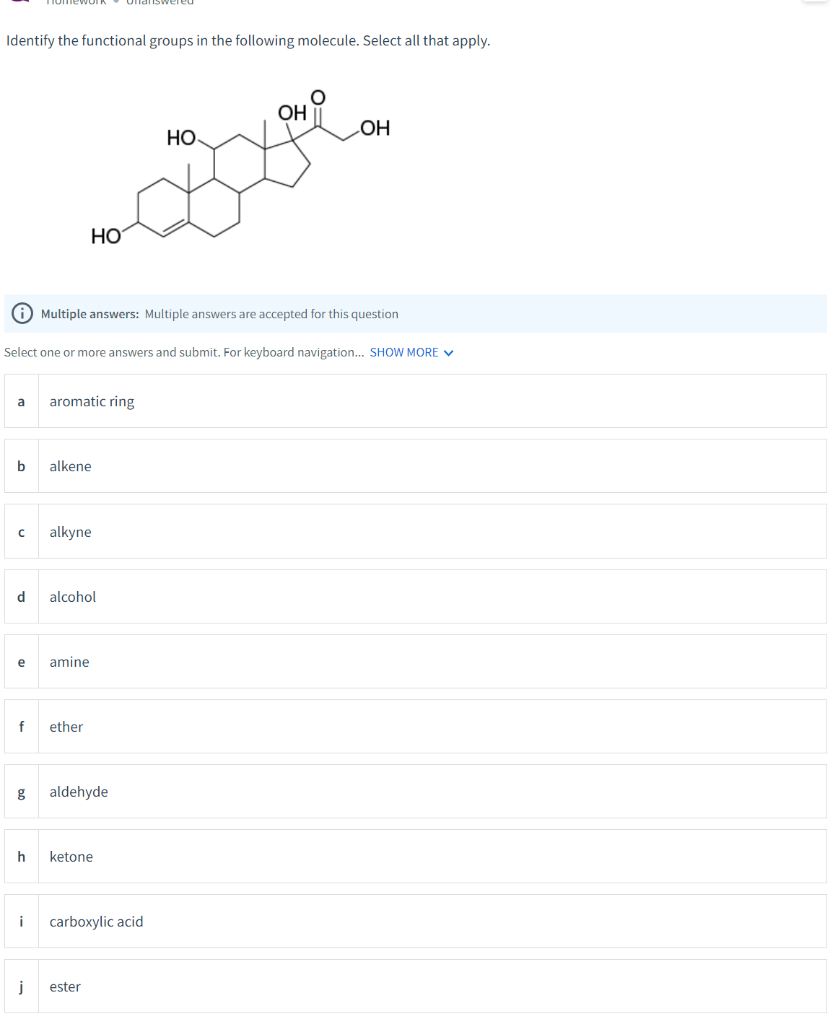  Identify the functional groups in the following molecule. Select all that