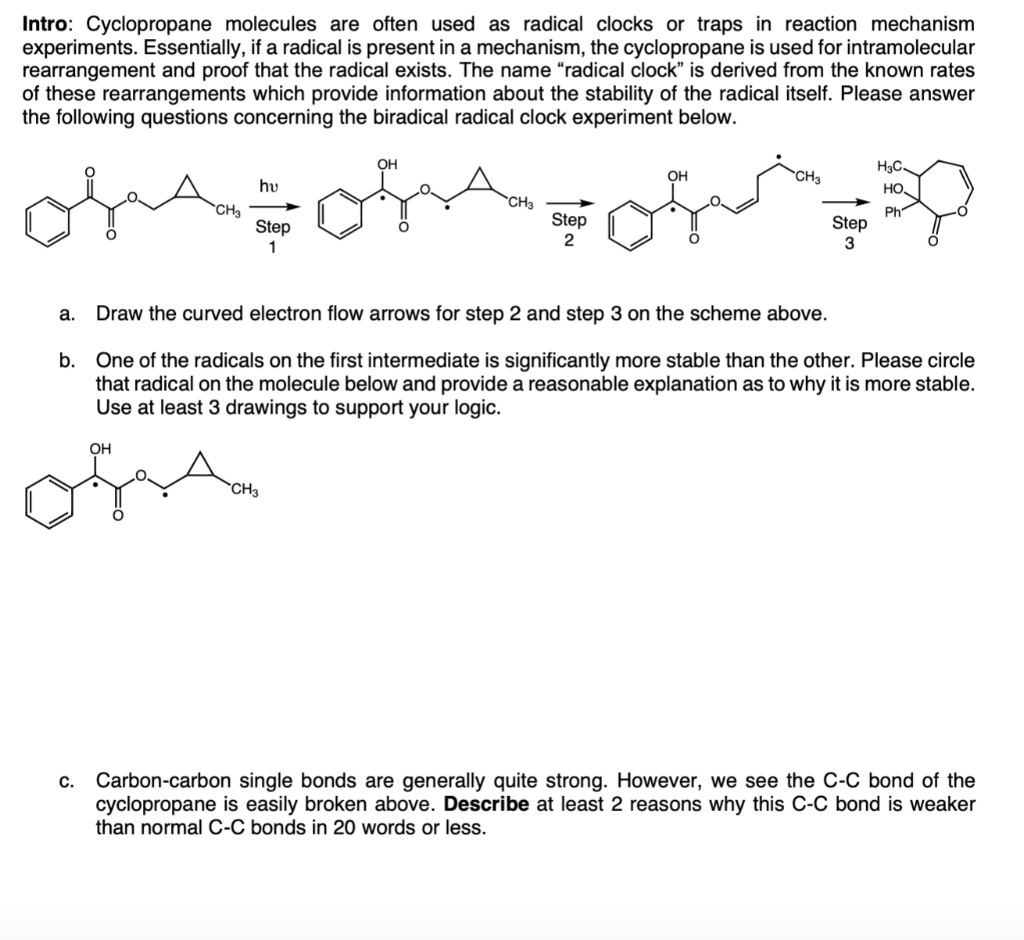 Intro: Cyclopropane molecules are often used as radical clocks or traps