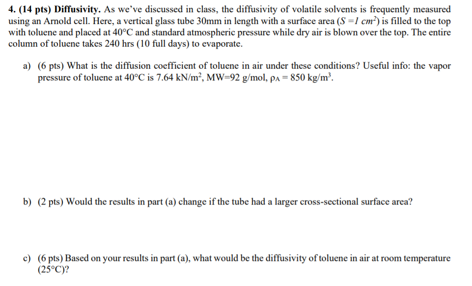 4. (14 pts) Diffusivity. As we've discussed in class, the diffusivity