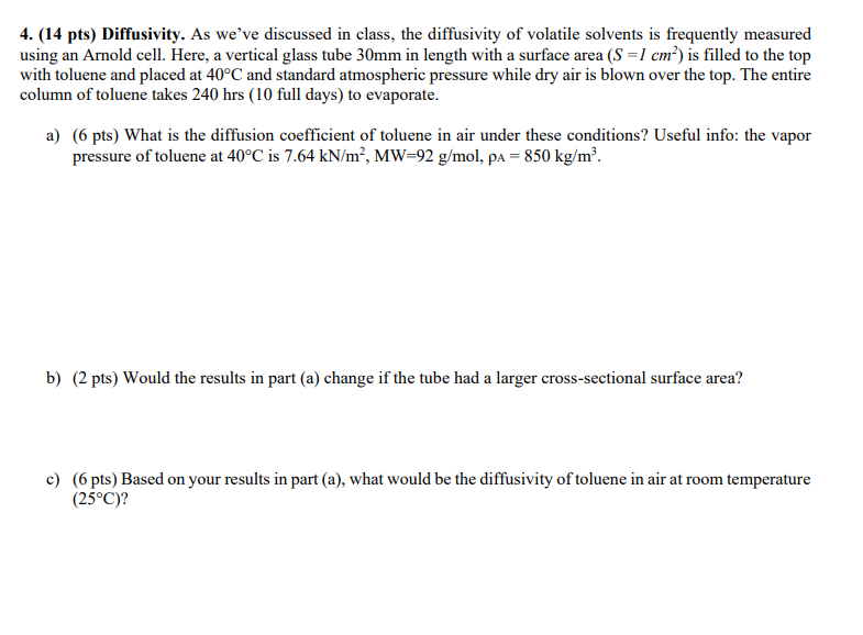  4. (14 pts) Diffusivity. As we've discussed in class, the diffusivity