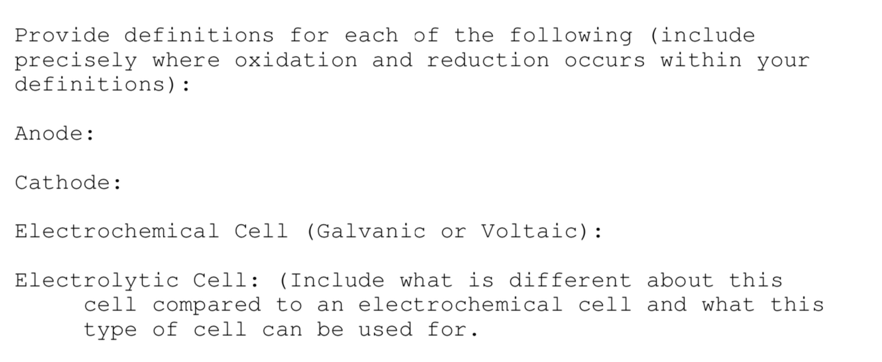  Provide definitions for each of the following (include precisely where oxidation