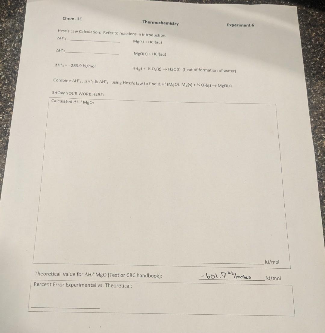 B Enthalpy of Formation of MgO Thermochemistry Experiment 6 Hess's Law Calculation: