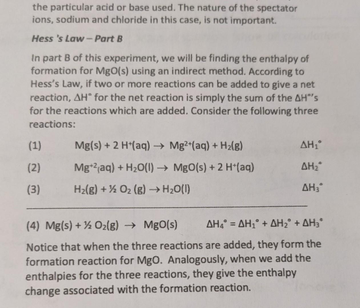 of formation of water) Combine H:,H2&H, using Hess's law to find H(MgO):Mg(s)+1/2O2(g)MgO(s)
