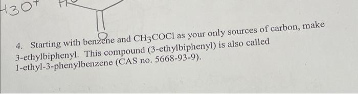 need help solving number 4 please H30 4. Starting with benzene and