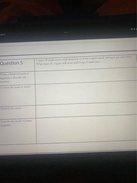 solve wirh explanation please Jan Question 5 Copper II oxide reacts with