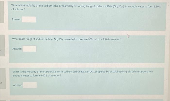 please do all three problems What is the molarity of the sodium