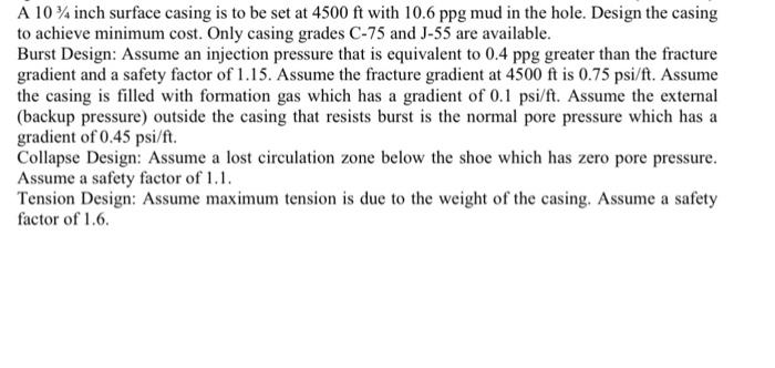  A 103/4 inch surface casing is to be set at 4500ft