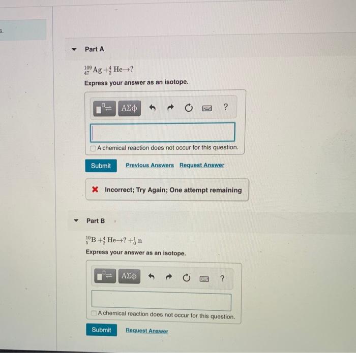  Part A 199 Ag + He? Express your answer as an