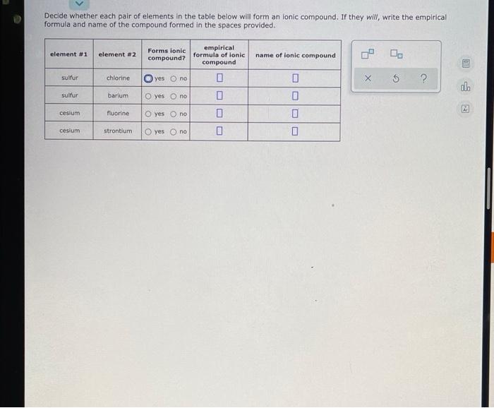  Decide whether each pair of elements in the table below will