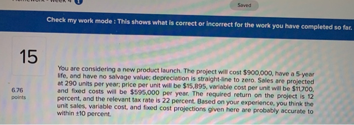  Saved Check my work mode : This shows what is correct