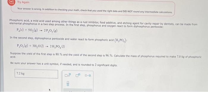  Try Again Your answer is wrong. In addition to checking your