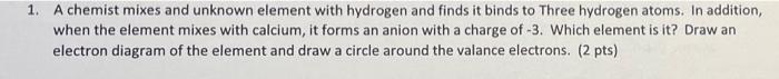  Please answer with a thorough explanation. Thank you! 1. A chemist