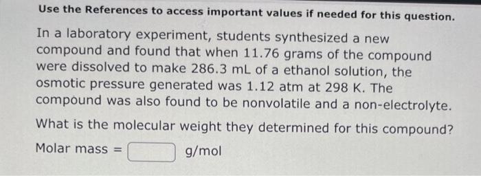 help please Use the References to access important values if needed for