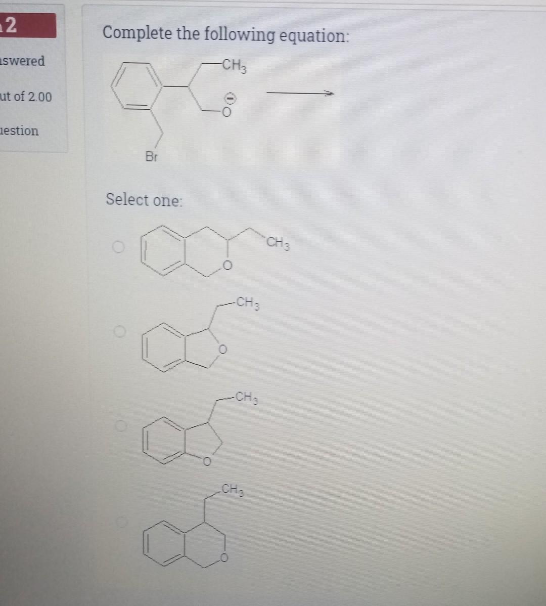 Give me the final answer from the options 2 Complete the