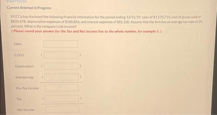 View Policies Current Attempt in Progress XYZ Co has disclosed the