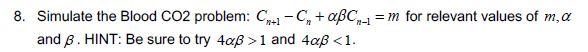  8. Simulate the Blood CO2 problem: CH-1-C, +aCH-1 = m for