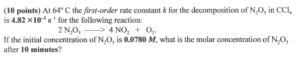 At 64 C the first-order rate constant k for decomposition of N2O5