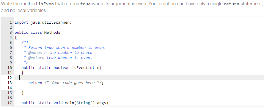  Write the method isEven that returns true when its argument is