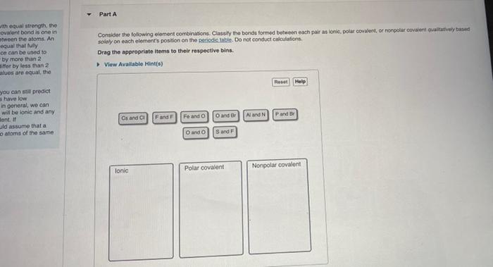  Part A with equal strength, the ovalent bond is one in
