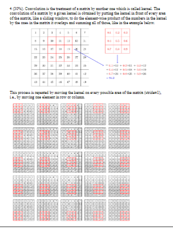  Develop an algorithm to do convolution on a n*n matrix by
