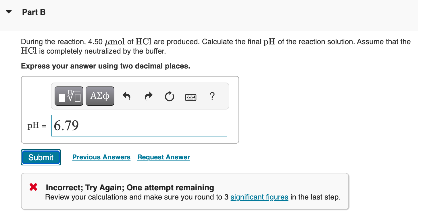  Part B During the reaction, 4.50mol of HCl are produced. Calculate