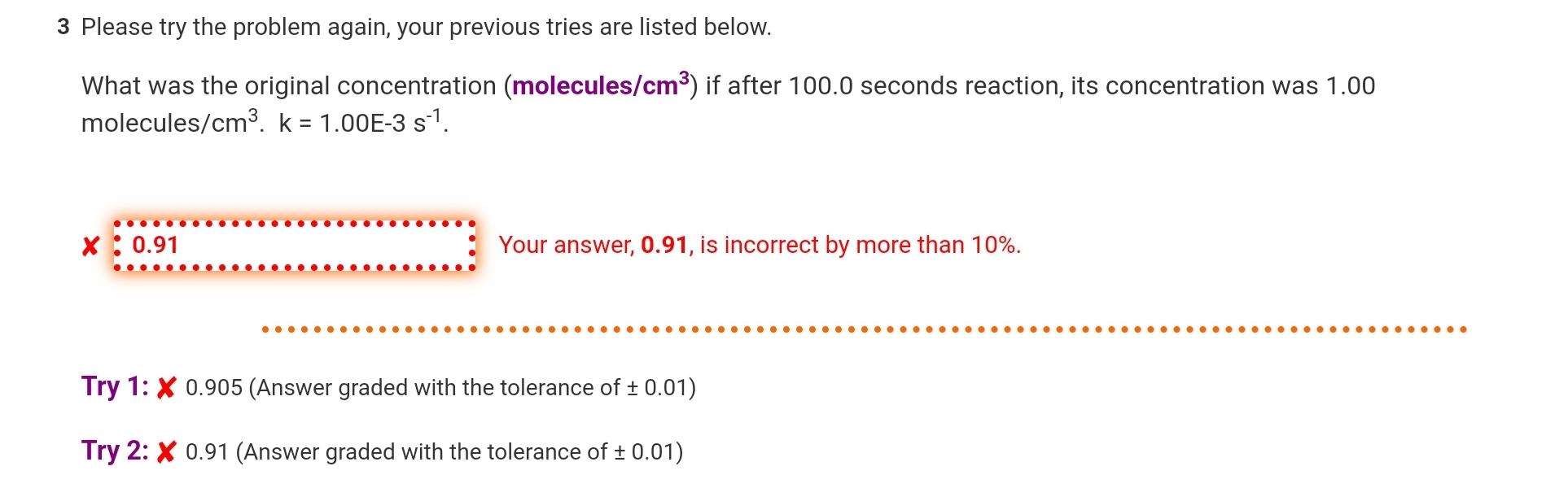 3 Please try the problem again, your previous tries are listed
