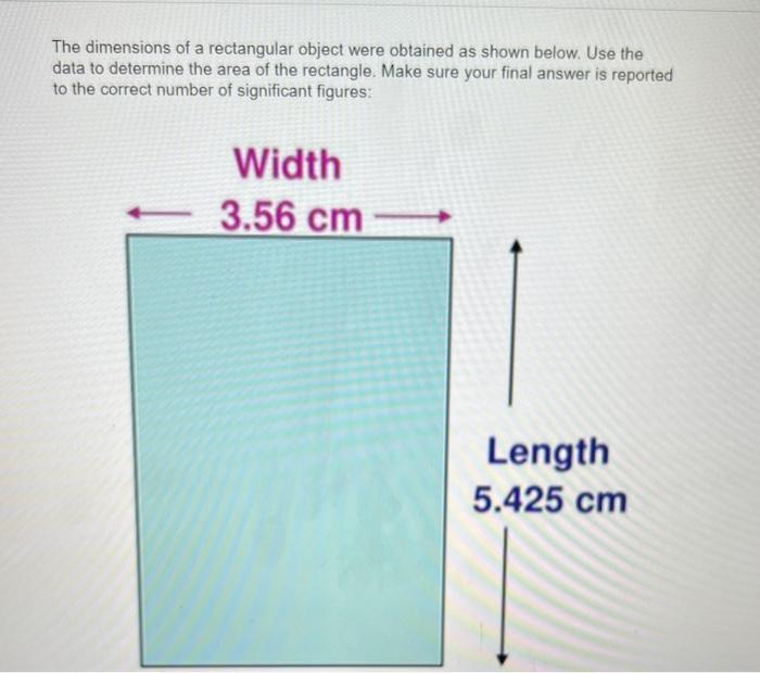  The dimensions of a rectangular object were obtained as shown below.