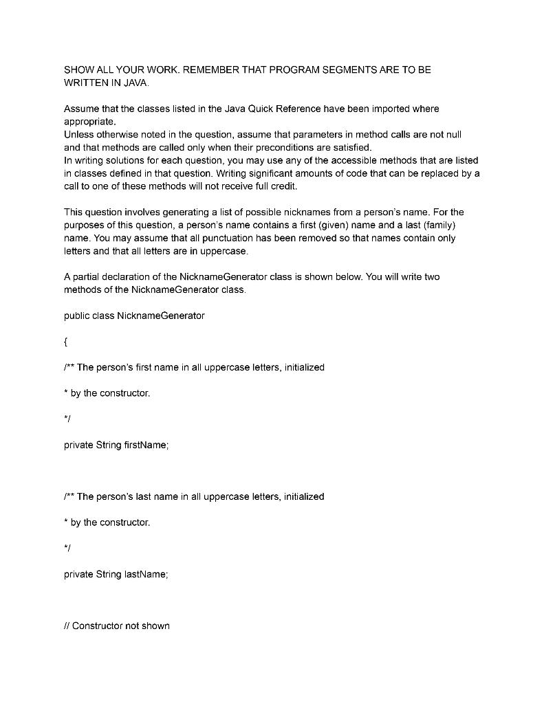  SHOW ALL YOUR WORK. REMEMBER THAT PROGRAM SEGMENTS ARE TO BE