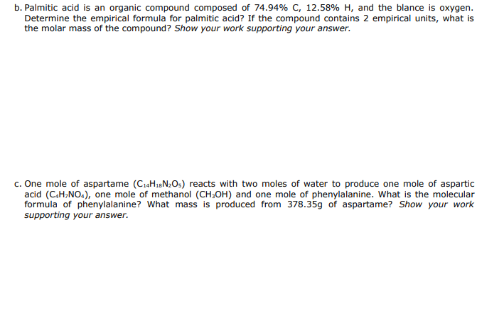  PLEASE ANSWER BOTH QUESTIONS AND SHOW WORK. THANK YOU b. Palmitic