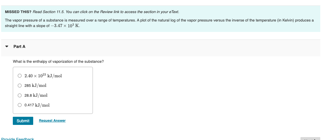  MISSED THIS? Read Section 11.5. You can click on the Review