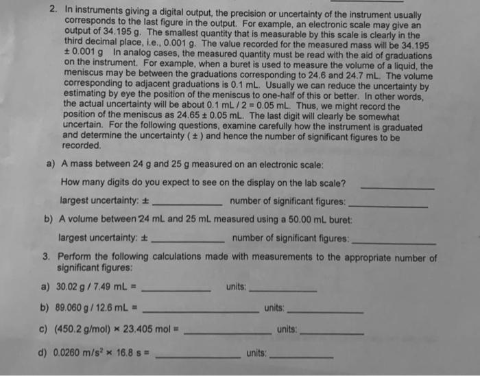 a digital output, the precision or uncertainty of the instrument usually corresponds
