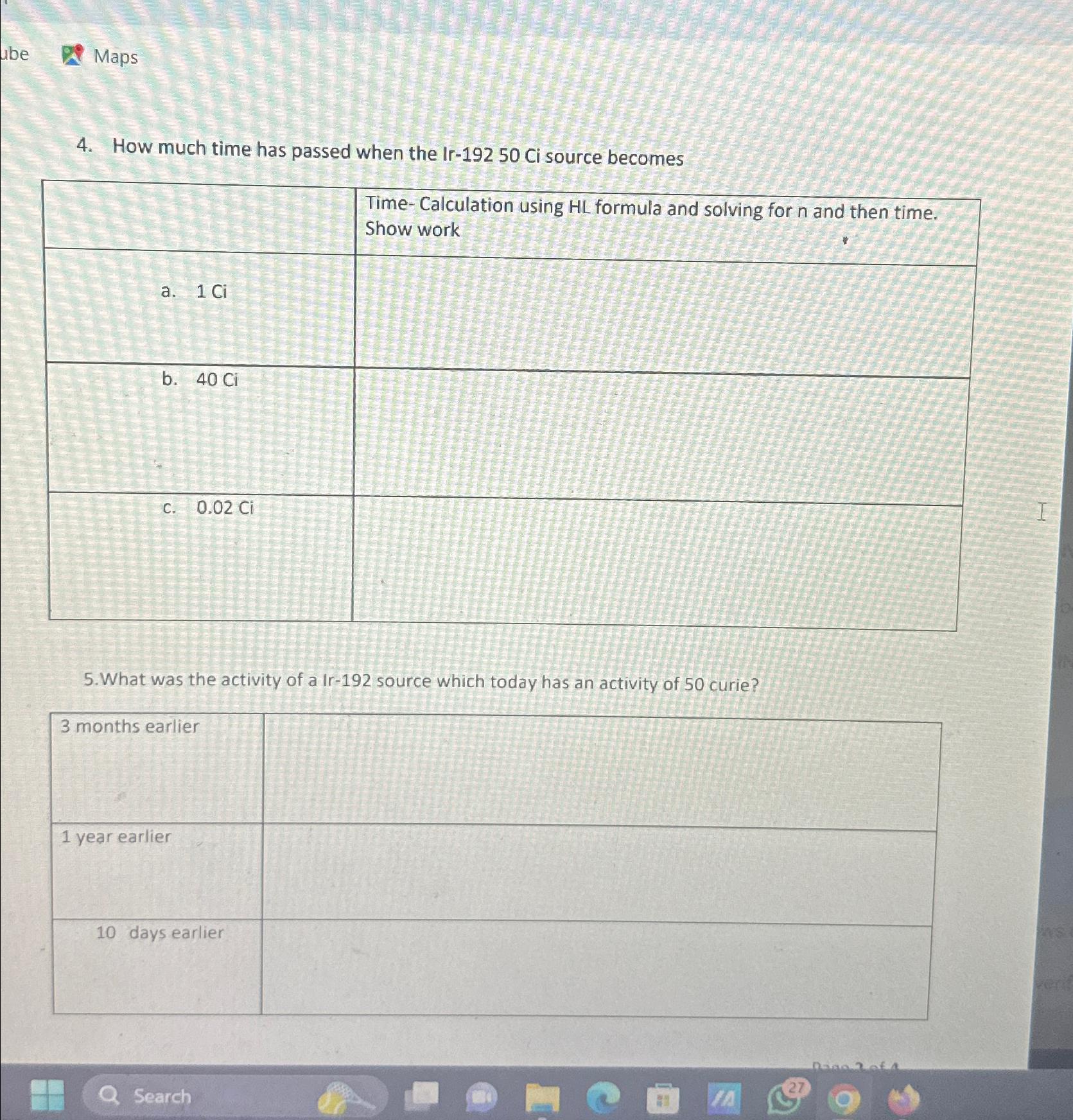  Maps 4. How much time has passed when the Ir-19250Ci source