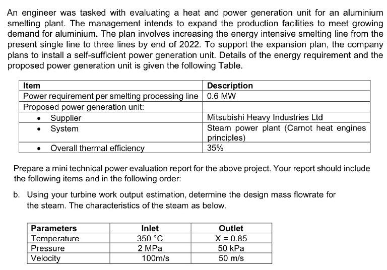 An engineer was tasked with evaluating a heat and power generation
