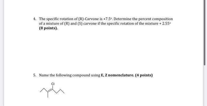 please help need asap! will upvote thanks :) 4. The specific rotation