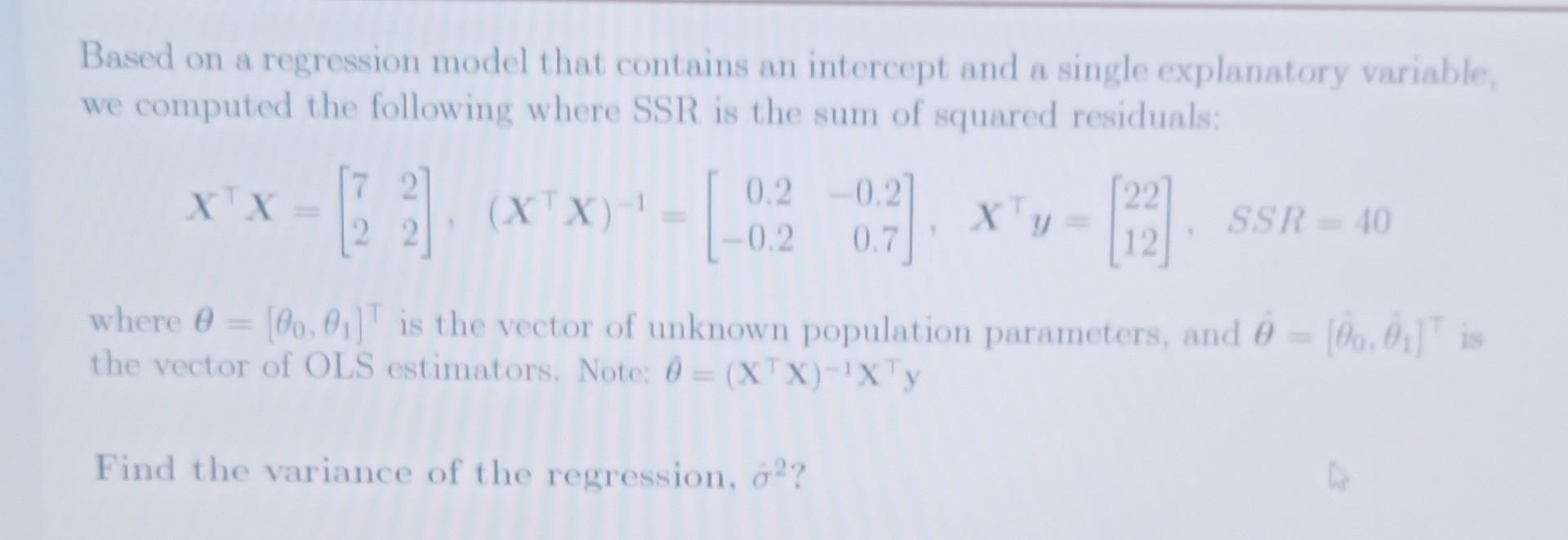 Based on a regression model that contains an intercept and a