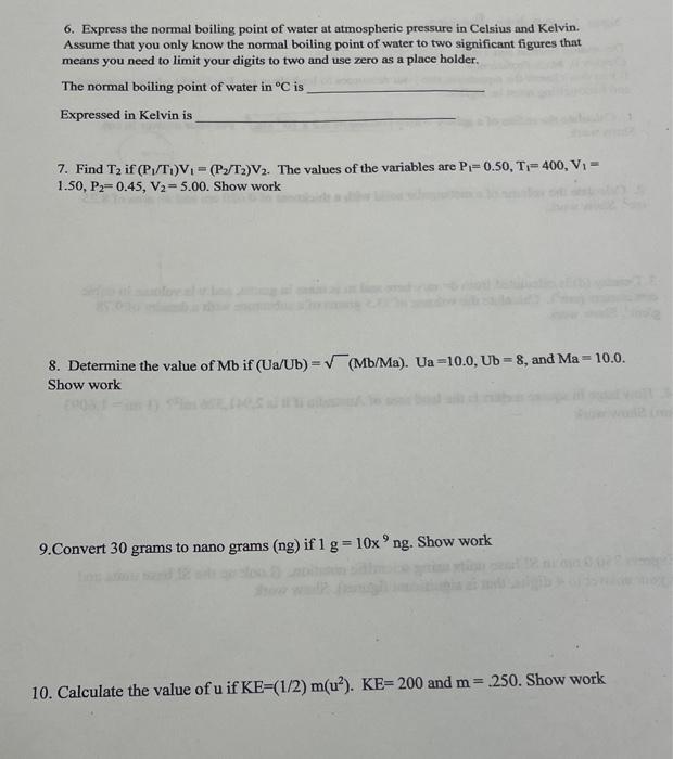 i need help asap please help 6. Express the normal boiling point