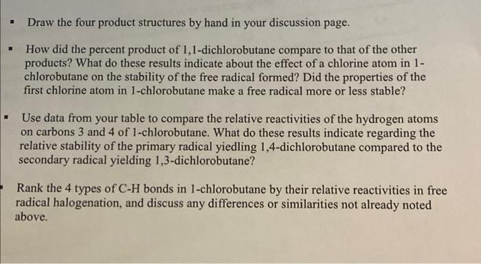 A.... whk neing data from your chromatogram: - Draw the four product