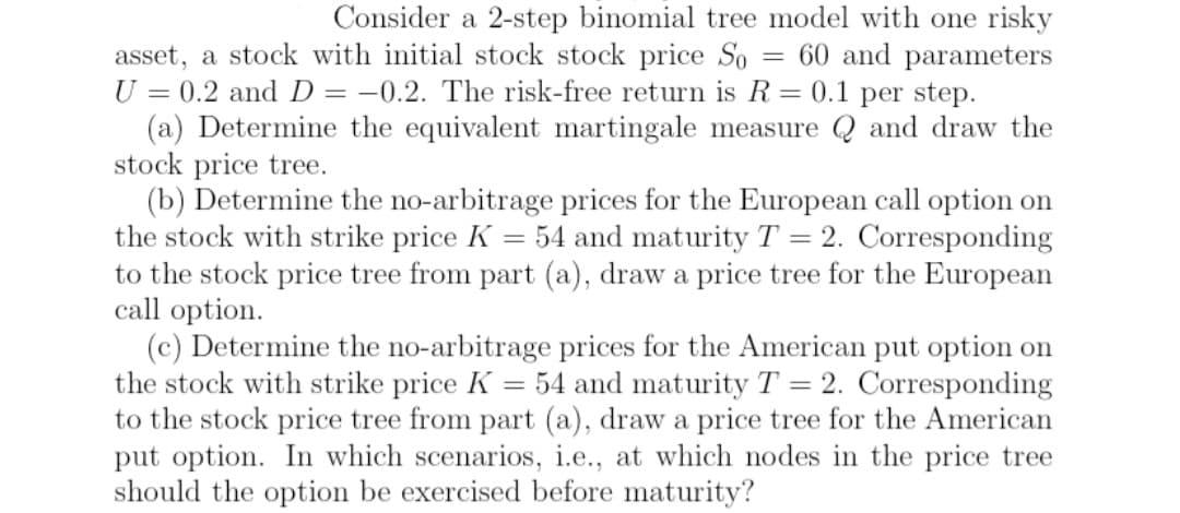 2 Step Binomial Tree Model with a risky asset, a stock with