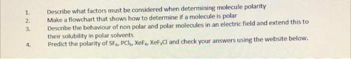 Please help 1. 2. 3. Describe what factors must be considered when