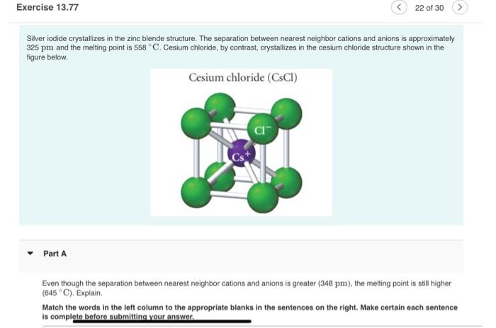 please help with this question Silver iodide crystallizes in the zinc blende