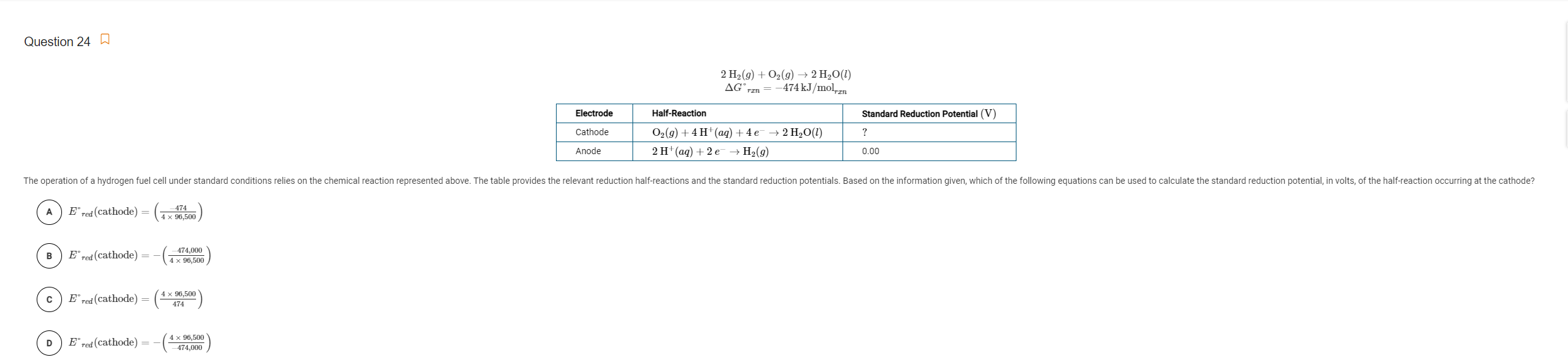 Question 24 2 H2(g) + O2(g) + 2 H2O(1) AGran =