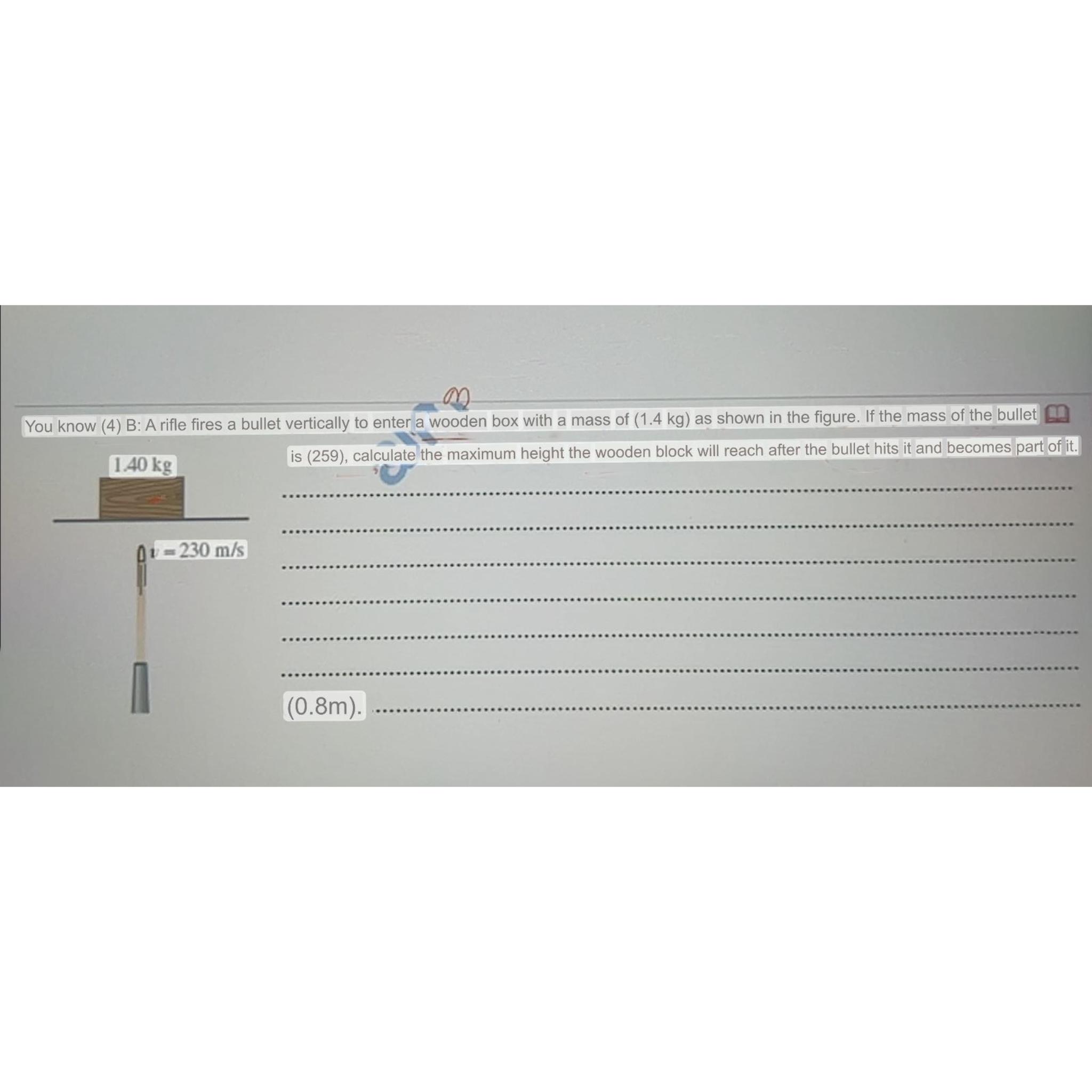  You know (4) B: A rifle fires a bullet vertically to