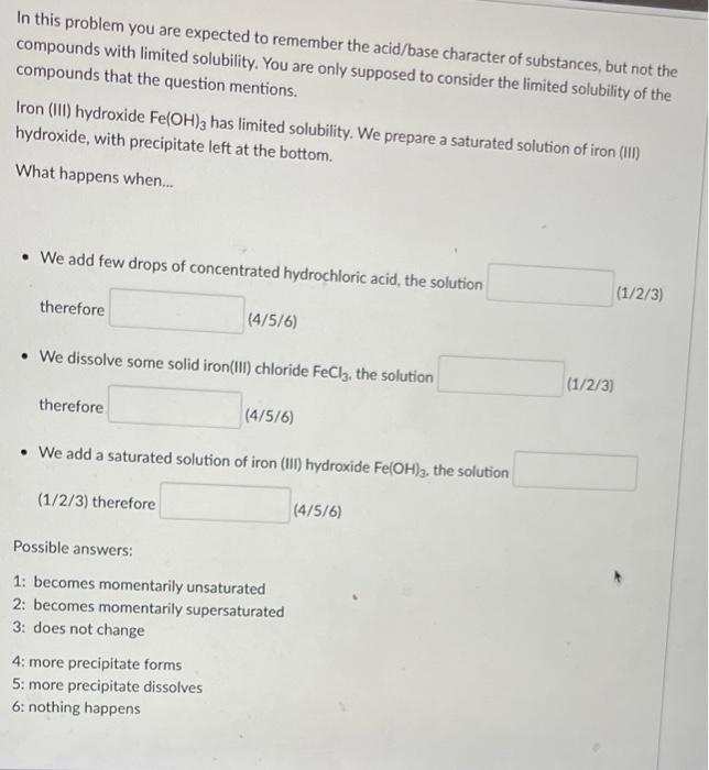 limited solubility of the compounds that the question mentions. Barium fluoride BaF2