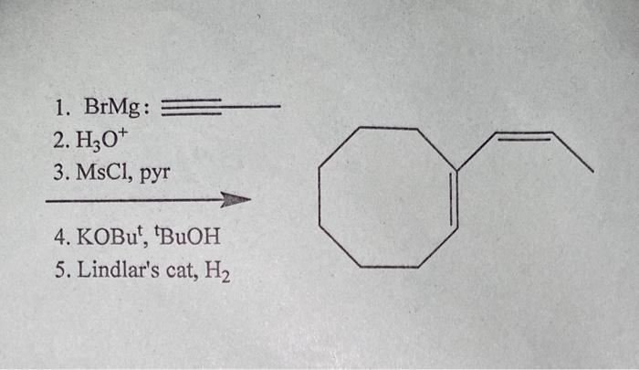 product from each of the following reaction sequences or propose the reactant