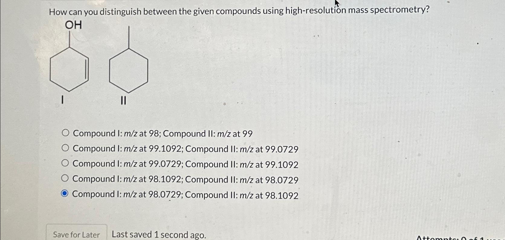  How can you distinguish between the given compounds using high-resolution mass
