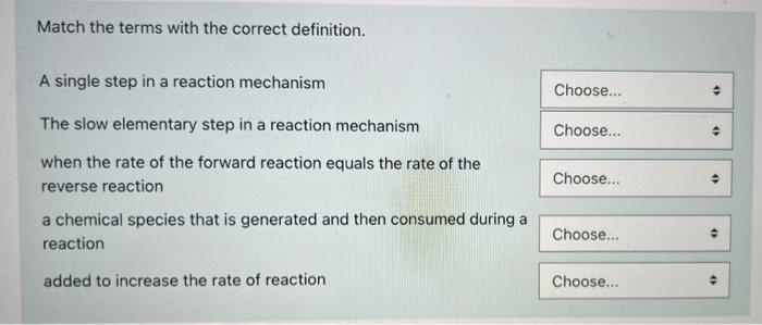 help question 1 Match the terms with the correct definition. A single