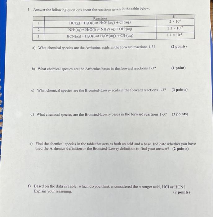 please answer all asap 1. Answer the following questions about the reactions