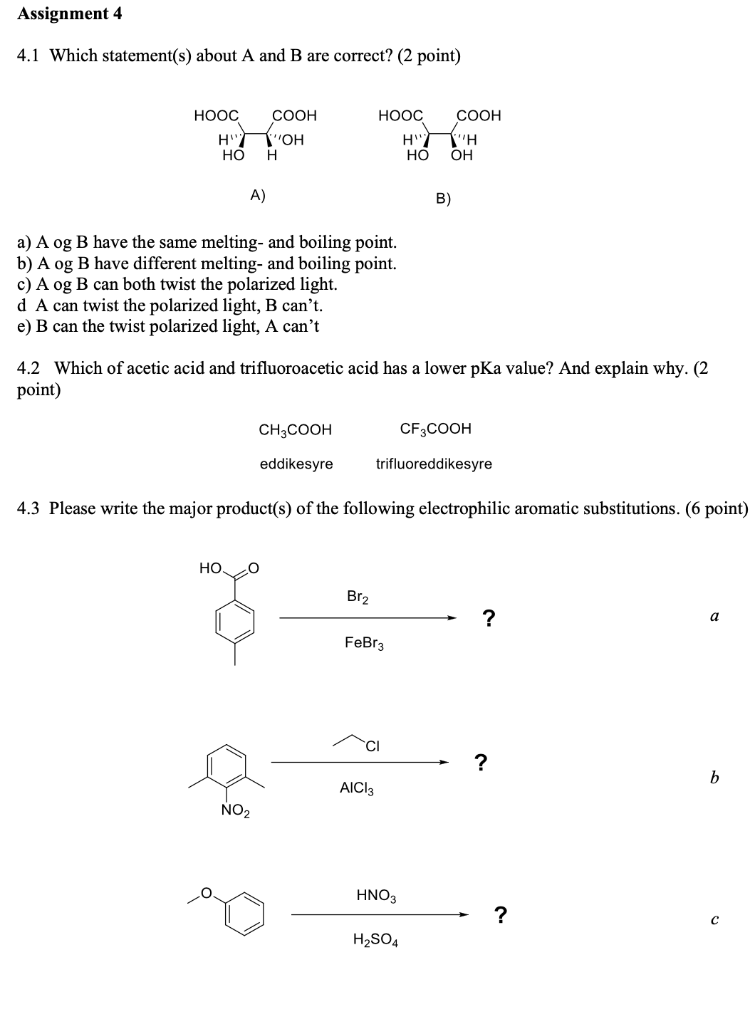  4.1 Which statement(s) about A and B are correct? (2 point)