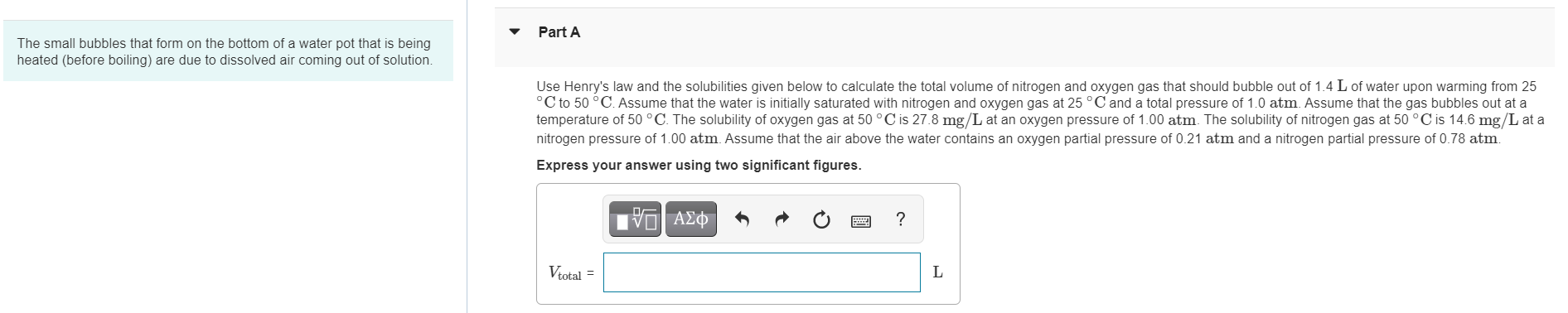  Part A The small bubbles that form on the bottom of