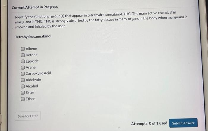 what is the answer Identify the functional group(s) that appear in tetrahydrocannabinol.